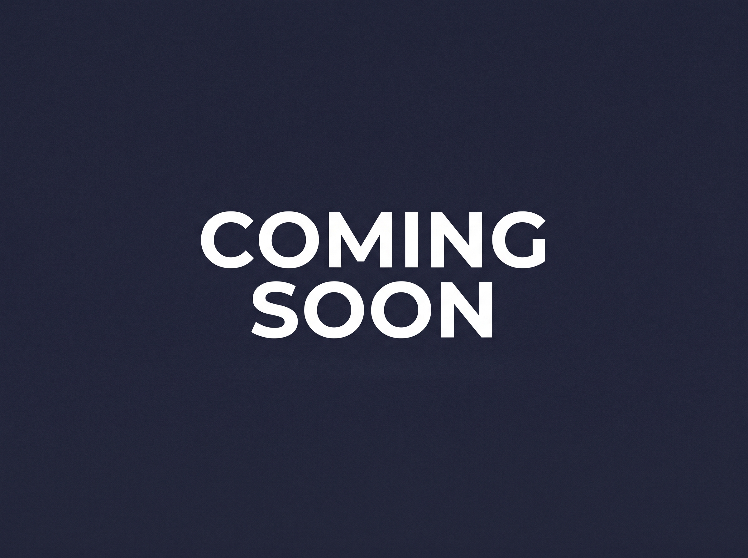 Coming Soon